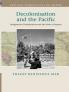 Decolonisation and the Pacific