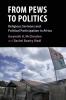 From Pews to Politics