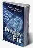 The Privacy Fix