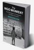 The NGO Moment