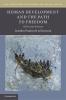 Human Development and the Path to Freedom