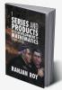 Series and Products in the Development of Mathematics