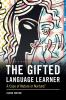 The Gifted Language Learner
