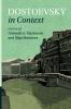 Dostoevsky in Context