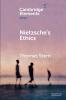 Nietzsche's Ethics