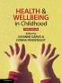 Health and Wellbeing in Childhood