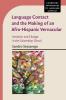 Language Contact and the Making of an Afro-Hispanic Vernacular