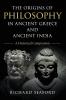 The Origins of Philosophy in Ancient Greece and Ancient India