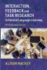 Interaction Feedback and Task Research in Second Language Learning