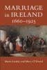 Marriage in Ireland 1660-1925