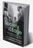 Society on the Edge