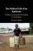 The Political Life of an Epidemic