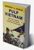 Pulp Vietnam