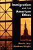 Immigration and the American Ethos