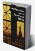 Immigration and the American Ethos