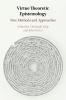 Virtue Theoretic Epistemology