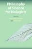 Philosophy of Science for Biologists