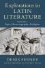 Explorations in Latin Literature