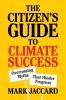 The Citizen's Guide to Climate Success