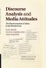 Discourse Analysis and Media Attitudes