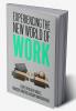Experiencing the New World of Work