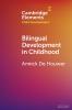 Bilingual Development in Childhood