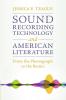 Sound Recording Technology and American Literature