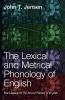The Lexical and Metrical Phonology of English