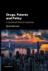Drugs Patents and Policy