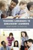 Teaching Languages to Adolescent Learners