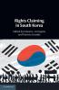 Rights Claiming in South Korea
