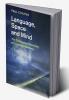 Language Space and Mind