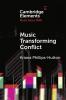 Music Transforming Conflict