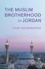The Muslim Brotherhood in Jordan