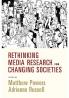 Rethinking Media Research for Changing Societies