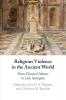 Religious Violence in the Ancient World