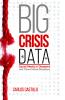 Big Crisis Data