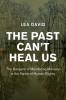 The Past Can't Heal Us