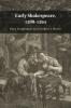 Early Shakespeare 1588-1594