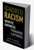 Ignored Racism