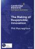 The Making of Responsible Innovation