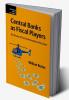 Central Banks as Fiscal Players