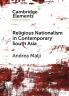 Religious Nationalism in Contemporary South Asia