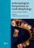 Anthropological Perspectives on Tooth Morphology