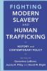 Fighting Modern Slavery and Human Trafficking