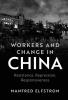 Workers and Change in China
