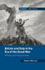 Britain and Italy in the Era of the Great War