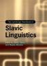 The Cambridge Handbook of Slavic Linguistics