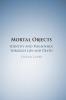 Mortal Objects