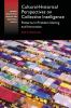 Cultural-Historical Perspectives on Collective Intelligence